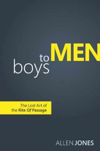 Boys men the lost art - the,